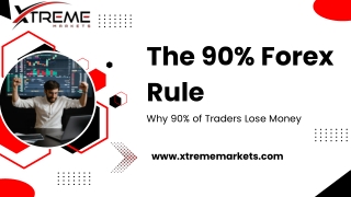 THE 90% RULE IN FOREX WHY MOST TRADERS LOSE