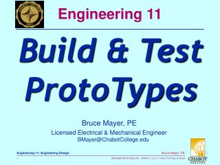 Bruce Mayer, PE Licensed Electrical & Mechanical Engineer BMayer@ChabotCollege.edu