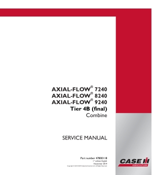 CASE IH AXIAL-FLOW 9240 Tier 4B (final) Combine Service Repair Manual Instant Download