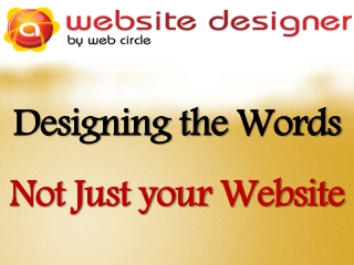 Designing the Words Not Just your Website
