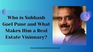 Who is Subhash Goel Pune and What Makes Him a Real Estate Visionary?