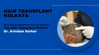 Hair transplant Kolkata-What Happens Behind the Doors of Kolkatas Top Hair Trans