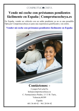 Vende mi coche con préstamos pendientes fácilmente en España | Comprotucocheya.e