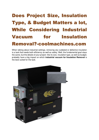 Does Project Size, Insulation Type, & Budget Matters a lot, While Considering Industrial Vacuum for Insulation Removal-c