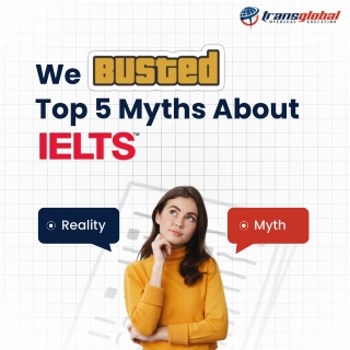 We Busted Top 5 Myths About IELTS