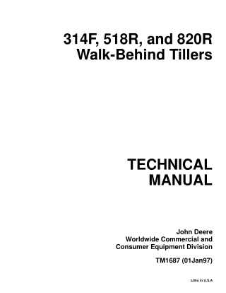 John Deere 314F Walk-Behind Tillers Service Repair Manual Instant Download (TM1687)