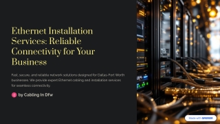 Ethernet Installation Services Reliable Connectivity for Your Business