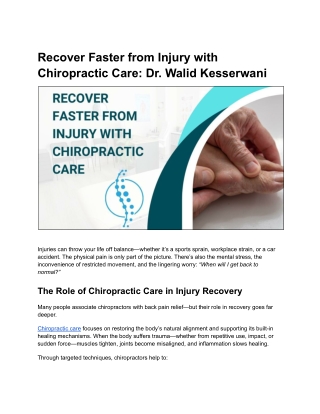 From Injury to Empowerment: Chiropractic Recovery with Dr. Kesserwani