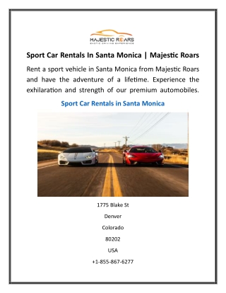Sport Car Rentals In Santa Monica  Majestic Roars