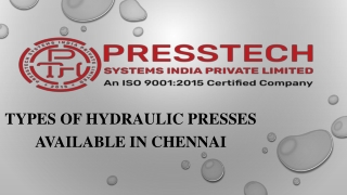 Types of Hydraulic Presses Available in Chennai