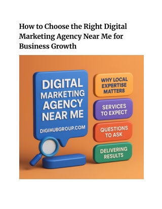 How to Choose the Right Digital Marketing Agency Near Me for Business Growth
