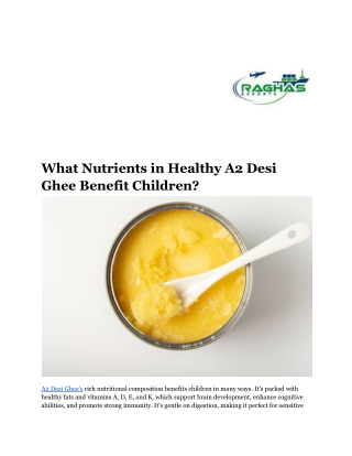 What Nutrients in Healthy A2 Desi Ghee Benefit Children_
