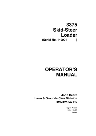 John Deere 3375 Skid-Steer Loader Operator’s Manual Instant Download (PIN 140001-) (Publication No.121047)