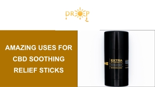 Amazing Uses for CBD Soothing Relief Sticks