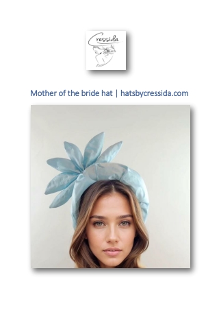 Mother of the bride hat | hatsbycressida.com