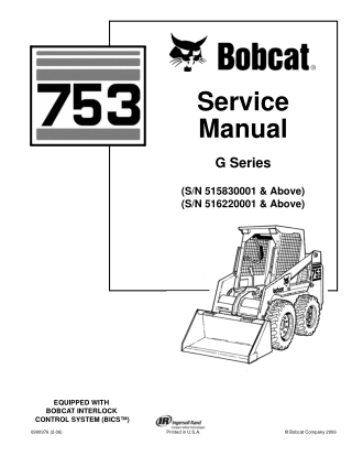 BOBCAT 753 SKID STEER LOADER Service Repair Manual Instant Download (SN 516220001 & Above)