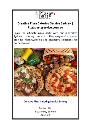Creative Pizza Catering Service Sydney  Pizzapartyservice.com.au