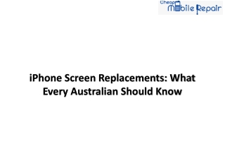 iPhone Screen Replacements: What Every Australian Should Know