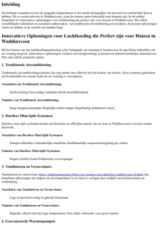 Innovatieve Oplossingen voor Luchtkoeling die Perfect zijn voor Huizen in Waddin