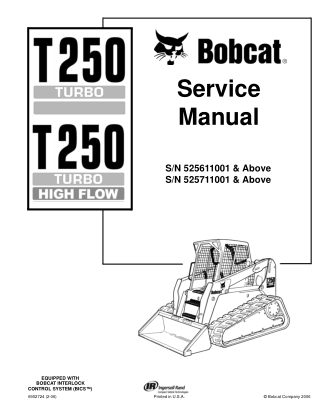 BOBCAT T250 COMPACT TRACK LOADER Service Repair Manual Instant Download (SN 525711001 & Above)