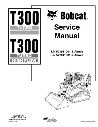 BOBCAT T300 COMPACT TRACK LOADER Service Repair Manual Instant Download (SN 522011001 & Above)