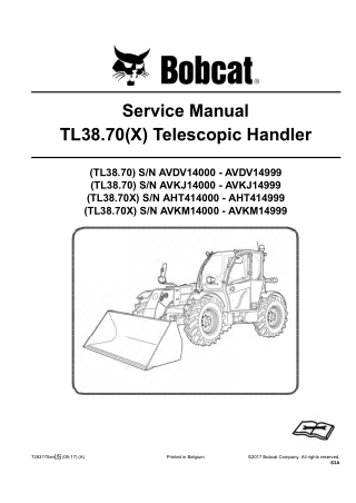 Bobcat TL38.70X Telescopic Handler Service Repair Manual Instant Download #1 SN AVKM14000 - AVKM14999