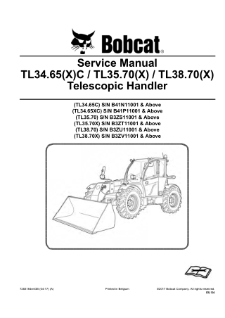 Bobcat TL38.70X Telescopic Handler Service Repair Manual Instant Download SN B3ZV11001 and Above