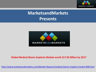 Global Medical Bionic Implants Market by 2017