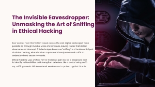 The-Invisible-Eavesdropper-Unmasking-the-Art-of-Sniffing-in-Ethical-Hacking (1).pdf