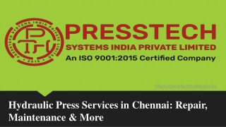 Hydraulic Press Services in Chennai: Repair, Maintenance & More