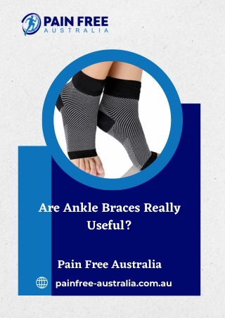 Are Ankle Braces Really Useful?