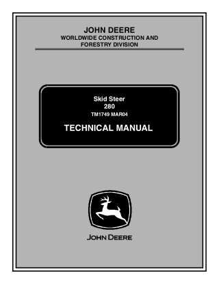 John Deere 280 Skid Steer Loader Service Repair Manual Instant Download (TM1749)