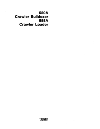 John Deere 555A Crawler Loader Service Repair Manual Instant Download (tm1292)