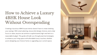 Luxury 4BHK House Look on a Budget – Here’s How!