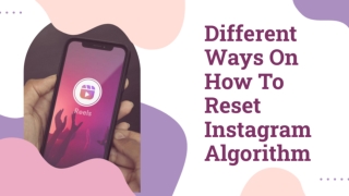 Different Ways On How To Reset Instagram Algorithm