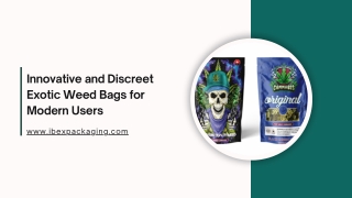 Innovative and Discreet Exotic Weed Bags for Modern Users