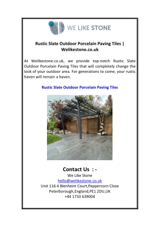 Rustic Slate Outdoor Porcelain Paving Tiles  Welikestone.co.uk