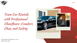 Town Car Rentals with Professional Chauffeurs Comfort, Class, and Safety