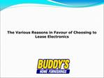 The Various Reasons in Favour of Choosing to Lease Electroni