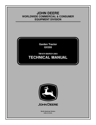 JOHN DEERE GX355 LAWN GARDEN TRACTOR Service Repair Manual Instant Download (TM1974)