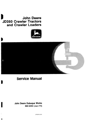John Deere JD350 Crawler Tractor and Crawler Loader Service Repair Manual Instant Download (sm2063)