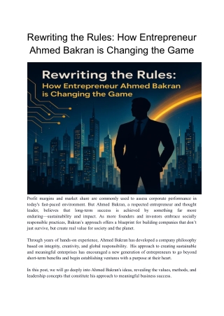 Rewriting the Rules_ How Entrepreneur Ahmed Bakran is Changing the Game