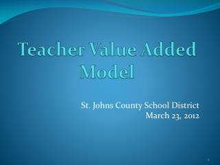 Teacher Value Added Model