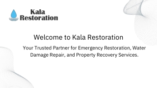 Kala Restoration – Emergency Restoration & Water Damage Repair Services in South