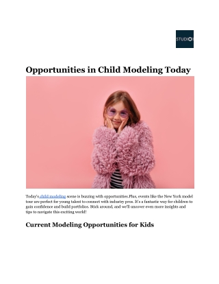 Opportunities in Child Modeling Today