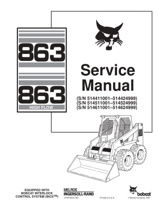 BOBCAT 863 SKID STEER LOADER Service Repair Manual Instant Download (SN 514411001-514424999)