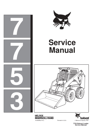 BOBCAT 7753 SKID STEER LOADER Service Repair Manual Instant Download