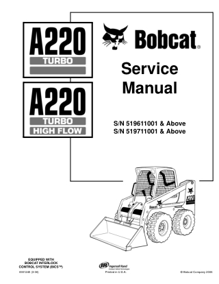 BOBCAT A220 ALL WHEEL STEER LOADER Service Repair Manual Instant Download (SN 519611001 & Above)