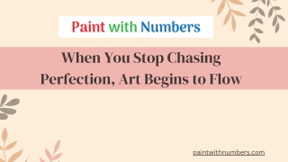 Flow Freely, Paint Boldly - Paint by numbers
