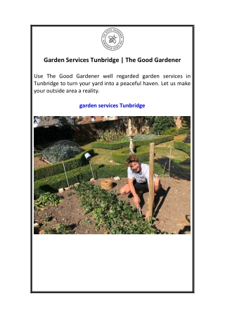 Garden Services Tunbridge  The Good Gardener